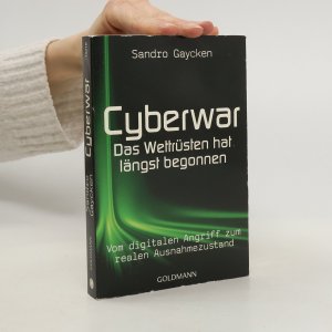 gebrauchtes Buch – Sandro Gaycken – Cyberwar