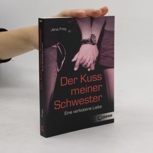 gebrauchtes Buch – Jana Frey – Der Kuss meiner Schwester