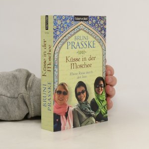 gebrauchtes Buch – Bruni Prasske – Küsse in der Moschee