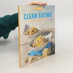 gebrauchtes Buch – Kolektiv – Clean eating: NATÜRLICH UND GESUND ESSEN