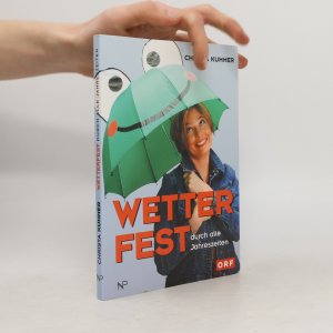 gebrauchtes Buch – Christa Kummer – Wetterfest durch alle Jahreszeiten