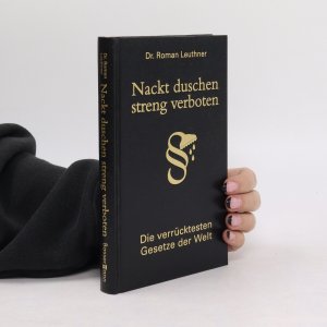 gebrauchtes Buch – Roman Leuthner – Nackt duschen - streng verboten