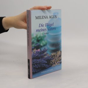 gebrauchtes Buch – Milena Agus – Die Flügel meines Vaters