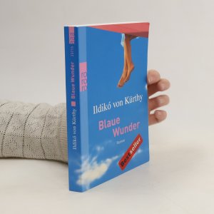 gebrauchtes Buch – Ildikó von Kurthy – Blaue Wunder