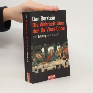 gebrauchtes Buch – Dan Burstein – Die Wahrheit über den Da-Vinci-Code: Das Sakrileg entschlüsselt