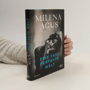 gebrauchtes Buch – Milena Agus – Eine fast perfekte Welt