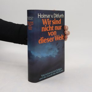 gebrauchtes Buch – Hoimar V. Ditfurth – Wir sind nicht nur von dieser Welt