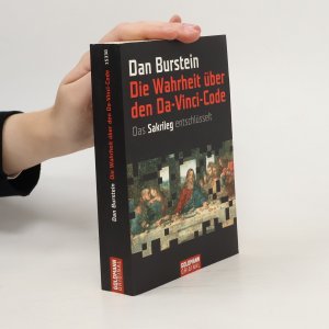 gebrauchtes Buch – Dan Burstein – Die Wahrheit über den Da-Vinci-Code: Das Sakrileg entschlüsselt