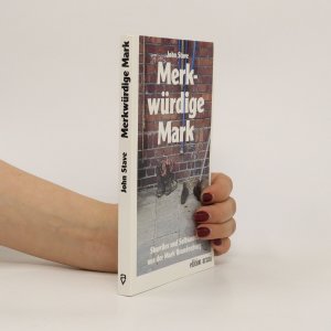 gebrauchtes Buch – John Stave – Merkwürdige Mark