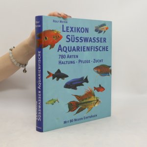 gebrauchtes Buch – Rolf Meyer – Lexikon Süßwasser Aquarienfische