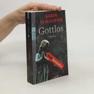 gebrauchtes Buch – Karin Slaughter – Gottlos