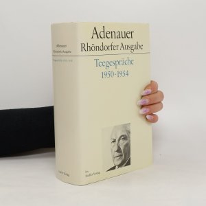 Rhöndorfer Ausgabe. Teegespräche 1950-1954