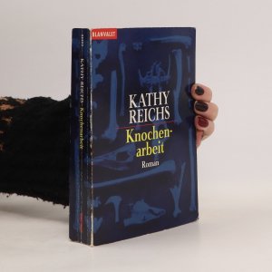 gebrauchtes Buch – Kathy Reichs – Knochenarbeit