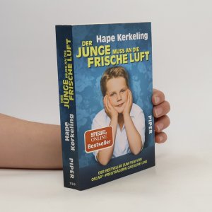 gebrauchtes Buch – Hape Kerkeling – Der Junge muss an die frische Luft: meine Kindheit und ich