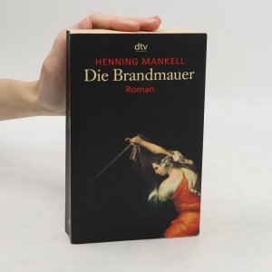 gebrauchtes Buch – Henning Mankell – Die Brandmauer