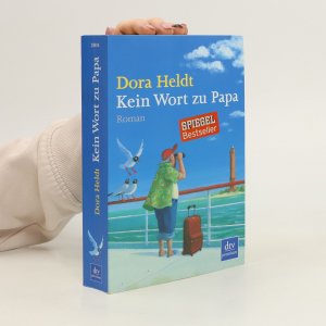 gebrauchtes Buch – Dora Heldt – Kein Wort zu Papa