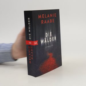 gebrauchtes Buch – Melanie Raabe – Die Wälder