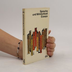 Sprache und Wirklichkeit Essays