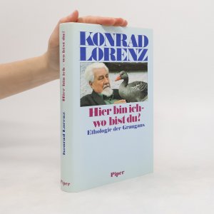 gebrauchtes Buch – Konrad Lorenz – Hier bin ich - wo bist du?: Ethologie der Graugans