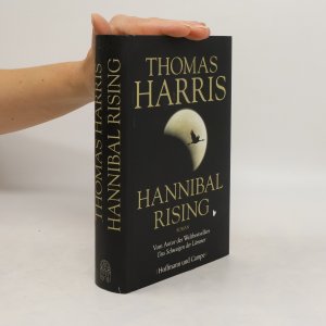 gebrauchtes Buch – Thomas Harris – Hannibal Rising