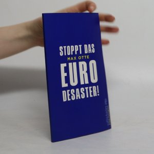 gebrauchtes Buch – Max Otte – Stoppt das Euro-Desaster!