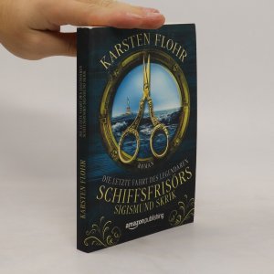 gebrauchtes Buch – Karsten Flohr – Die letzte Fahrt des legendären Schiffsfrisörs Sigismund Skrik