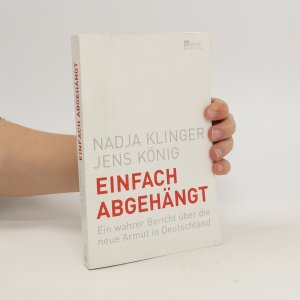 gebrauchtes Buch – Nadja Klinger – Einfach abgehängt