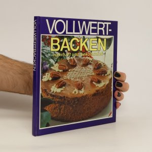 gebrauchtes Buch – Kolektiv – Vollwertbacken