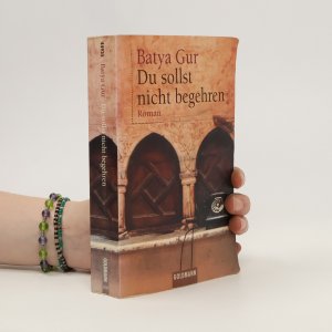 gebrauchtes Buch – Batyah Gur – Du sollst nicht begehren