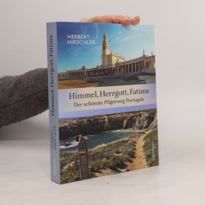 gebrauchtes Buch – Herbert Hirschler – Himmel, Herrgott, Fatima