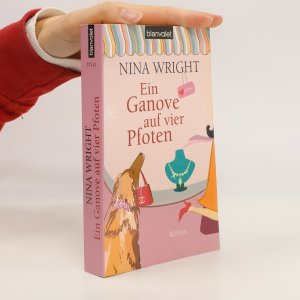 gebrauchtes Buch – Nina Wright – Ein Ganove auf vier Pfoten