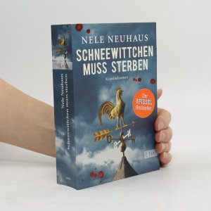 gebrauchtes Buch – Nele Neuhaus – Schneewittchen muss sterben : Kriminalroman