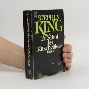 gebrauchtes Buch – Stephen King – Friedhof der Kuscheltiere