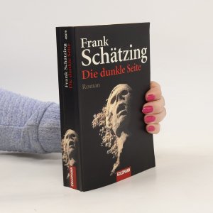 gebrauchtes Buch – Frank Schätzing – Die dunkle Seite