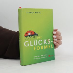 gebrauchtes Buch – Stefan Klein – Die Glücksformel