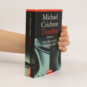 gebrauchtes Buch – Michael Crichton – Timeline