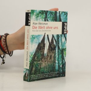 gebrauchtes Buch – Alan Weisman – Die Welt ohne uns