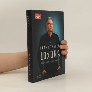 gebrauchtes Buch – Frank Thelen – 10xDNA. Das Mindset der Zukunft