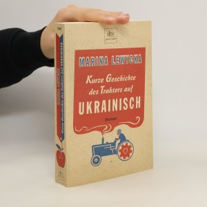 gebrauchtes Buch – Marina Lewycká – Kurze Geschichte des Traktors auf Ukrainisch