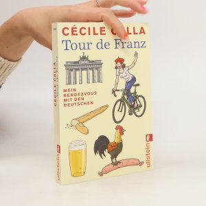 gebrauchtes Buch – Cécile Calla – Tour de Franz