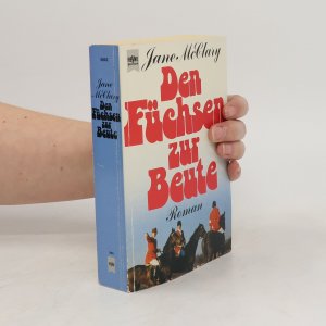 Den Füchsen zur Beute.