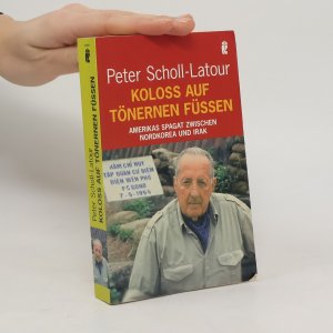 gebrauchtes Buch – Peter Scholl- Latour – Koloß auf tönernen Füßen