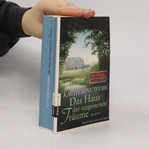 gebrauchtes Buch – Katherine Webb – Das Haus der vergessenen Träume