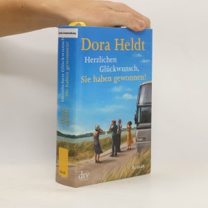 gebrauchtes Buch – Dora Heldt – Herzlichen Glückwunsch, Sie haben gewonnen!