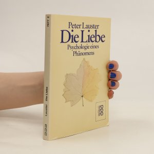 gebrauchtes Buch – Peter Lauster – Die Liebe