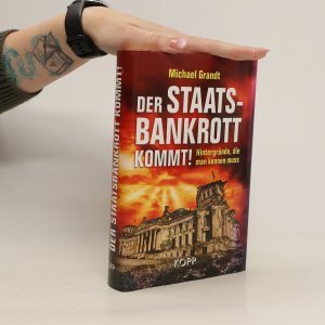 gebrauchtes Buch – Michael Grandt – Der Staatsbankrott kommt!