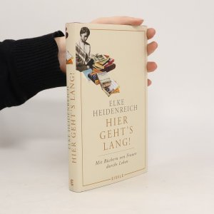 gebrauchtes Buch – Elke Heindenreich – Hier geht's lang!