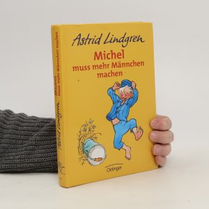 gebrauchtes Buch – Astrid Lindgren – Michel muß mehr Männchen machen