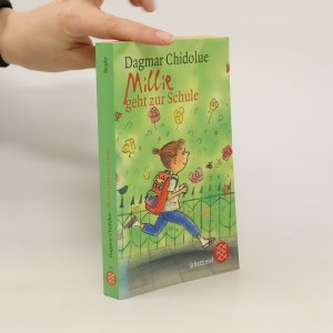 gebrauchtes Buch – Dagmar Chidolue – Millie geht zur Schule