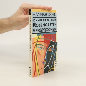 gebrauchtes Buch – Hannah Green – Ich hab dir nie einen Rosengarten versprochen